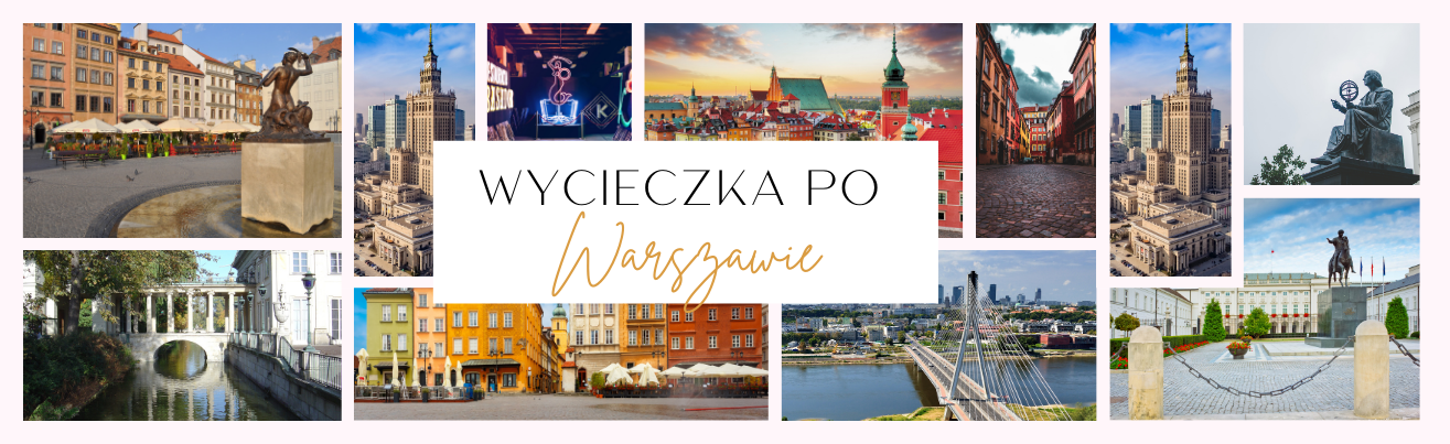 Wycieczka po Warszawie